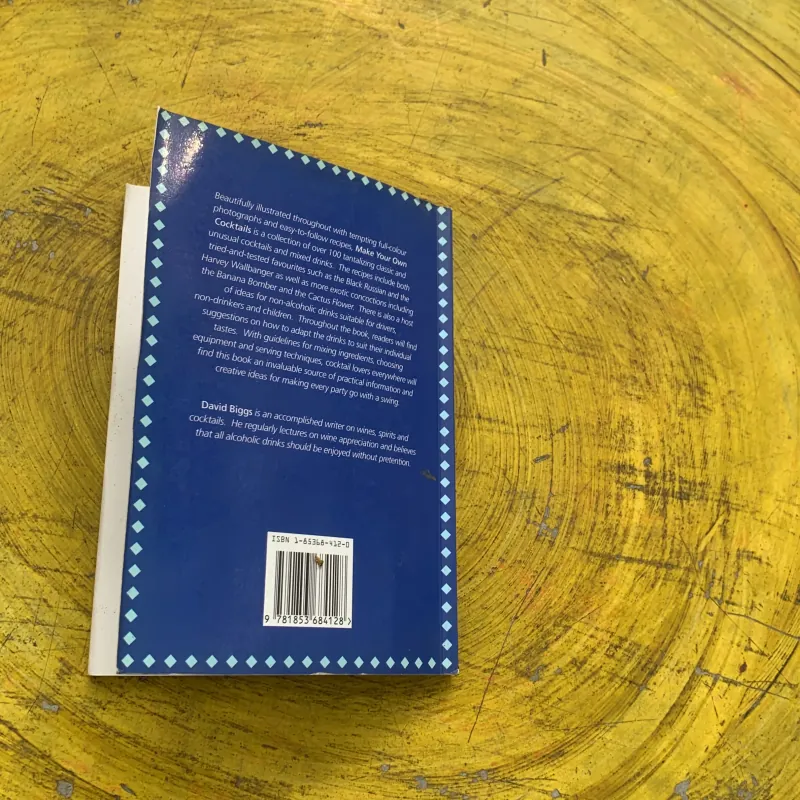 MAKE YOUR OWN - COCKTAILS- DAVID BIGGS 779714