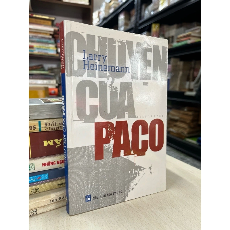 Chuyện của Paco - Larry Heinemann 728244
