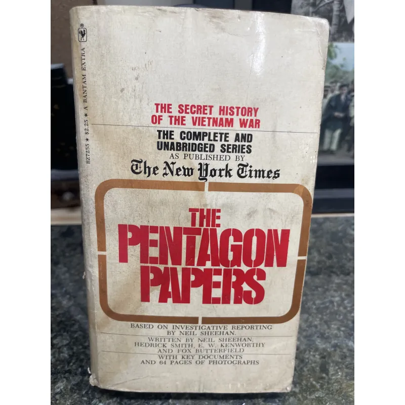 The pentagon papers The secret history of the Vietnam war 760413