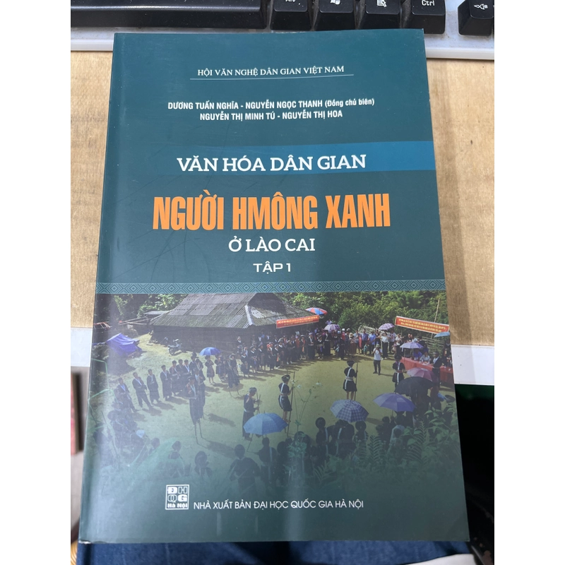 Văn hoá dân gian người Hmong xanh ở Lào Cai - Tập 1 307371