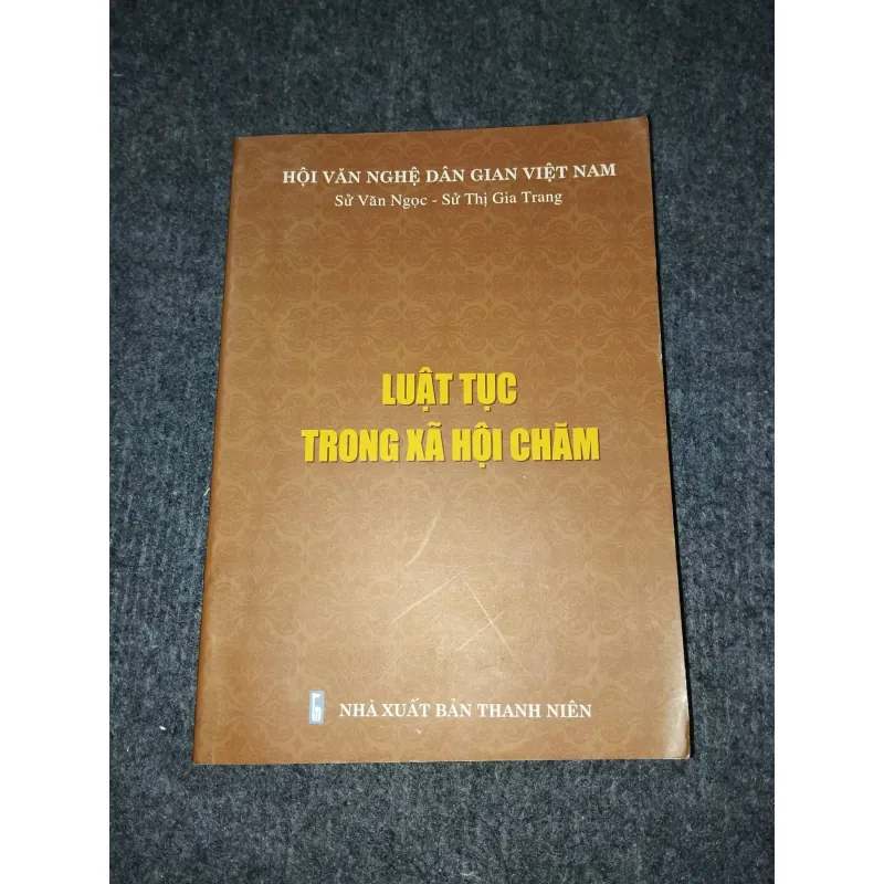 LUẬT TỤC TRONG XÃ HỘI CHĂM 957907