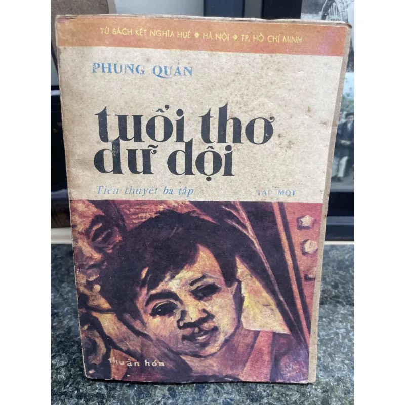 Tuổi thơ dữ dội Phùng Quán tập 1 XB 1988 762280