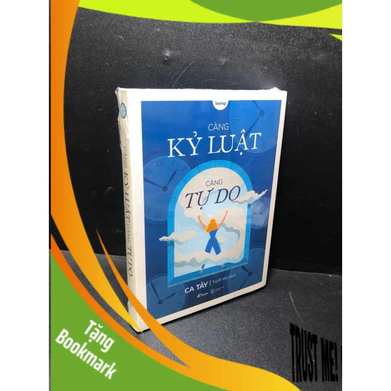 (TẶNG BOOKMARK) Càng kỷ luật càng tự do Being mới 100% RBK1011 940678