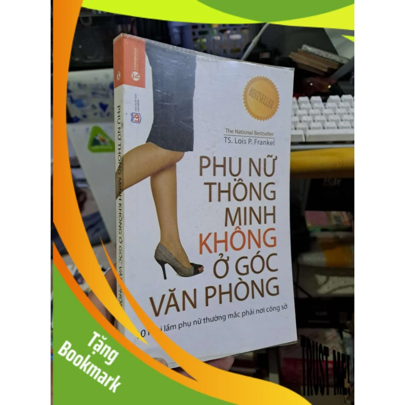 (TẶNG BOOKMARK) Phụ nữ thông minh không ở góc văn phòng - Frankel - 2015 mới 90% - KỸ NĂNG - RBK0111 950709