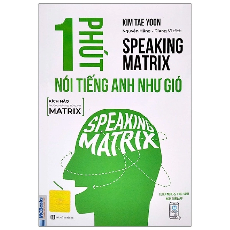 Speaking Matrix - 1 Phút Nói Tiếng Anh Như Gió (2020) - Kim Tae Yoon 743276