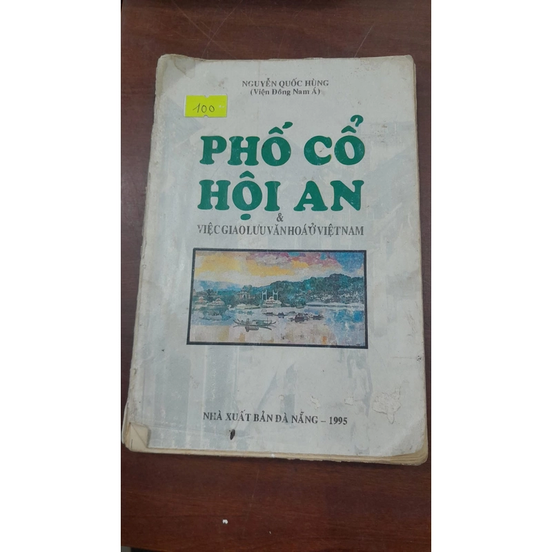 PHỐ CỔ HỘI AN VÀ VIỆC GIAO LƯU VĂN HOÁ Ở VIỆT NAM 330677