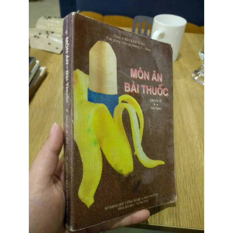  "Món Ăn Bài Thuốc - Quyển II" của tác giả Dược sĩ Bùi Kim Tùng.
 929515