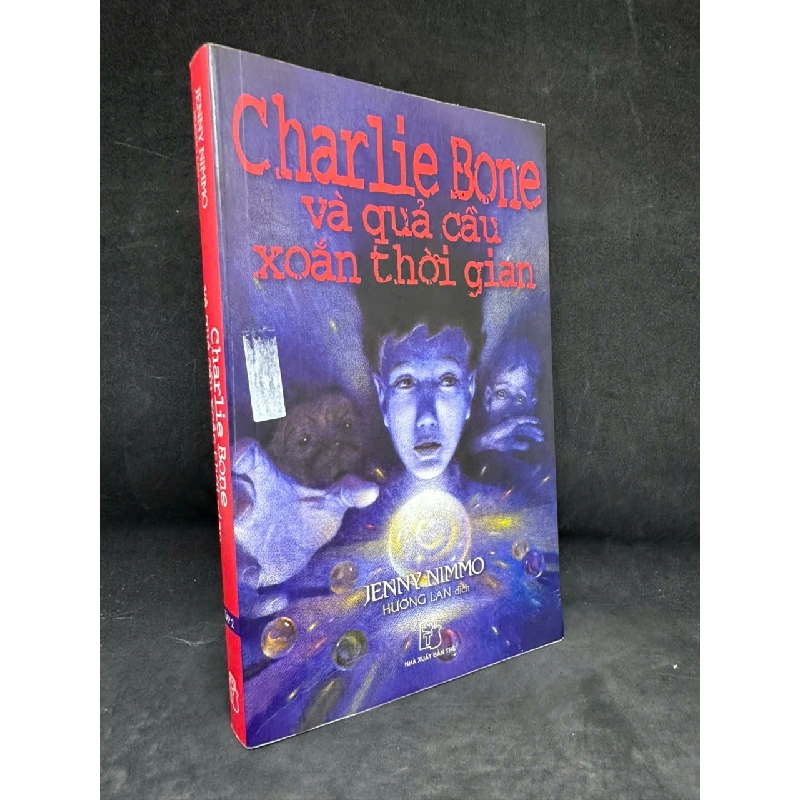 [Phiên Chợ Sách Cũ] Charlie Bone Và Quả Cầu Xoắn Thời Gian - Tập 2 - Jenny Nimmo H0606, 2006 SBM 525122