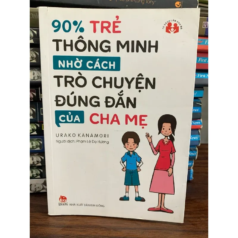 90% trẻ thông minh nhờ cách trò chuyện đúng đắn của cha mẹ- Urako Kanamori 700393
