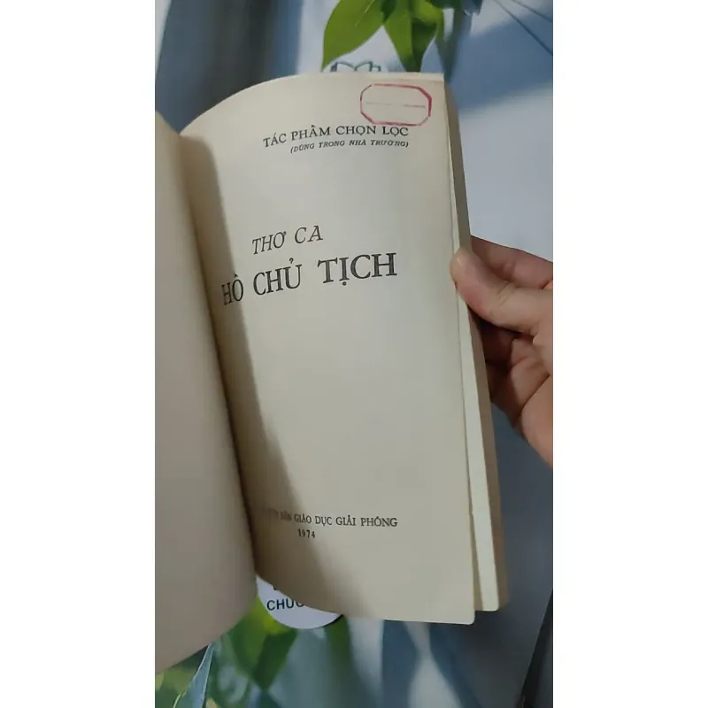 [MIỄN PHÍ BỌC SÁCH] [XƯA] Thơ Ca Hồ Chủ Tịch (1974) - Hồ Chí Minh 928601