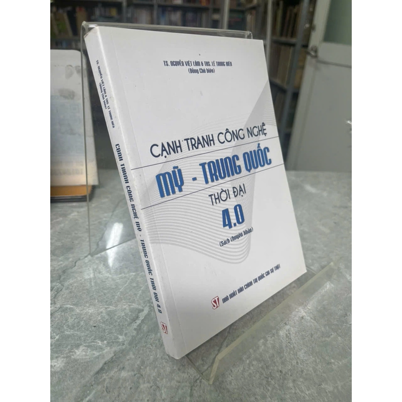 CẠNH TRANH CÔNG NGHỆ MỸ- TRUNG QUỐC THỜI ĐẠI 4.0 531347