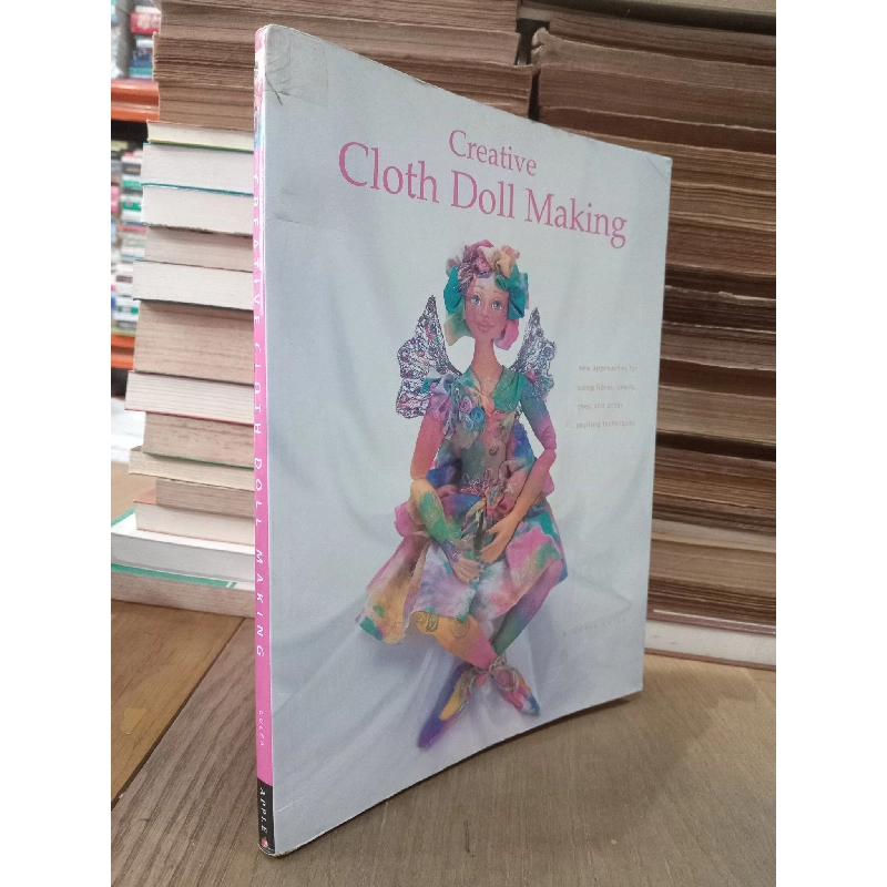 Creative cloth doll making - Patti Medaris Culea 756925