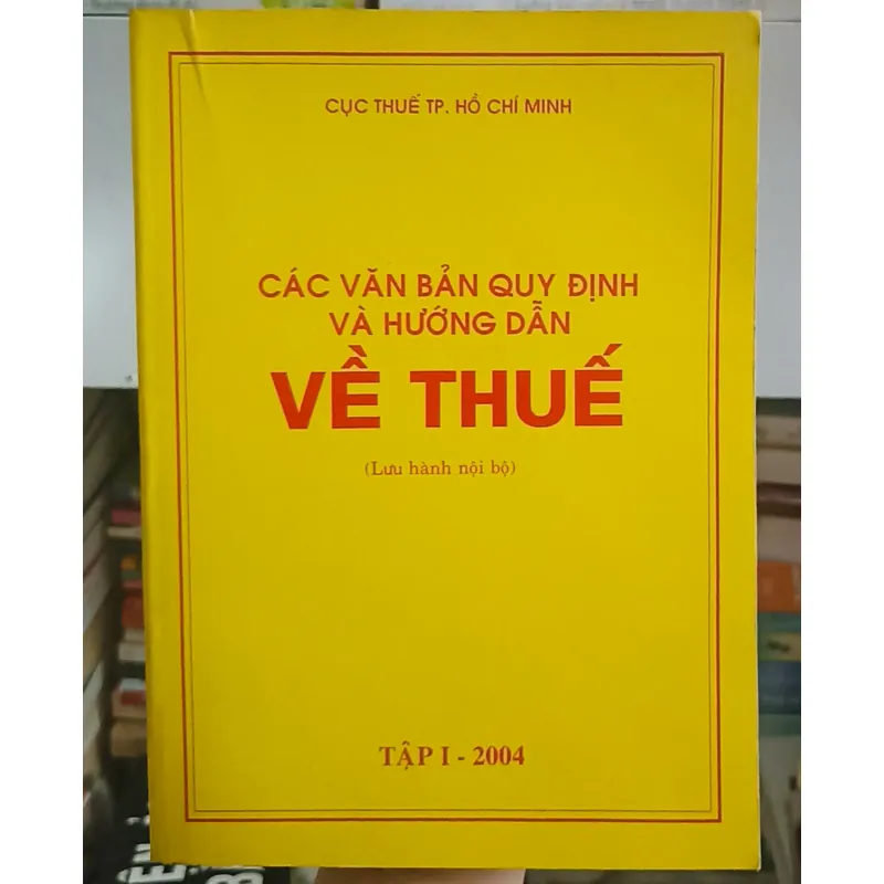 Các văn bản quy định và hướng dẫn về thuế 🌻 695392