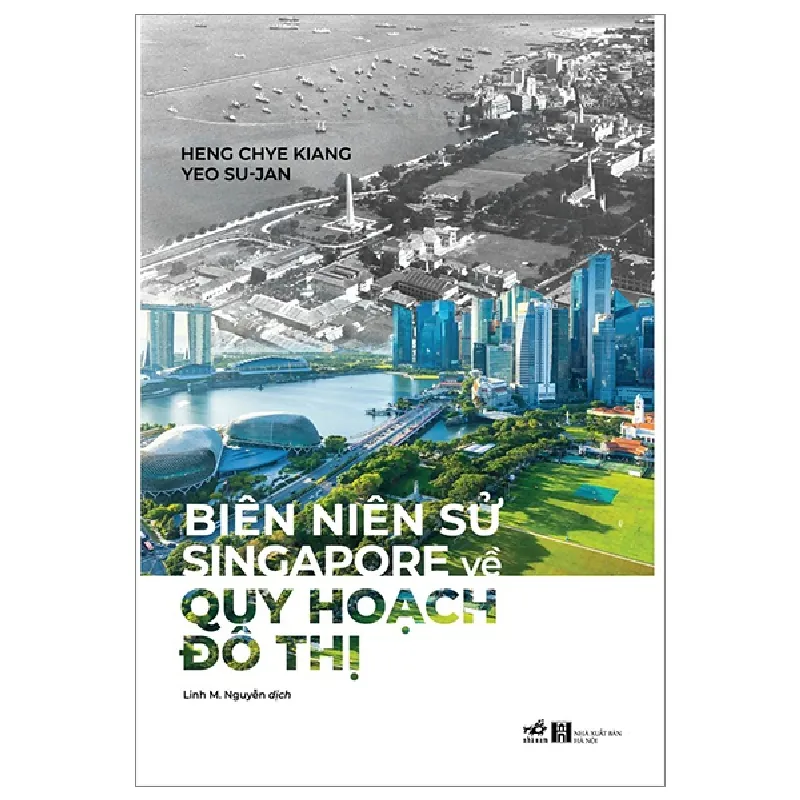 Biên Niên Sử Singapore Về Quy Hoạch Đô Thị - Heng Chye Kiang, Yeo Su-Jan ASB.PO Oreka-Blogmeo120125 373198