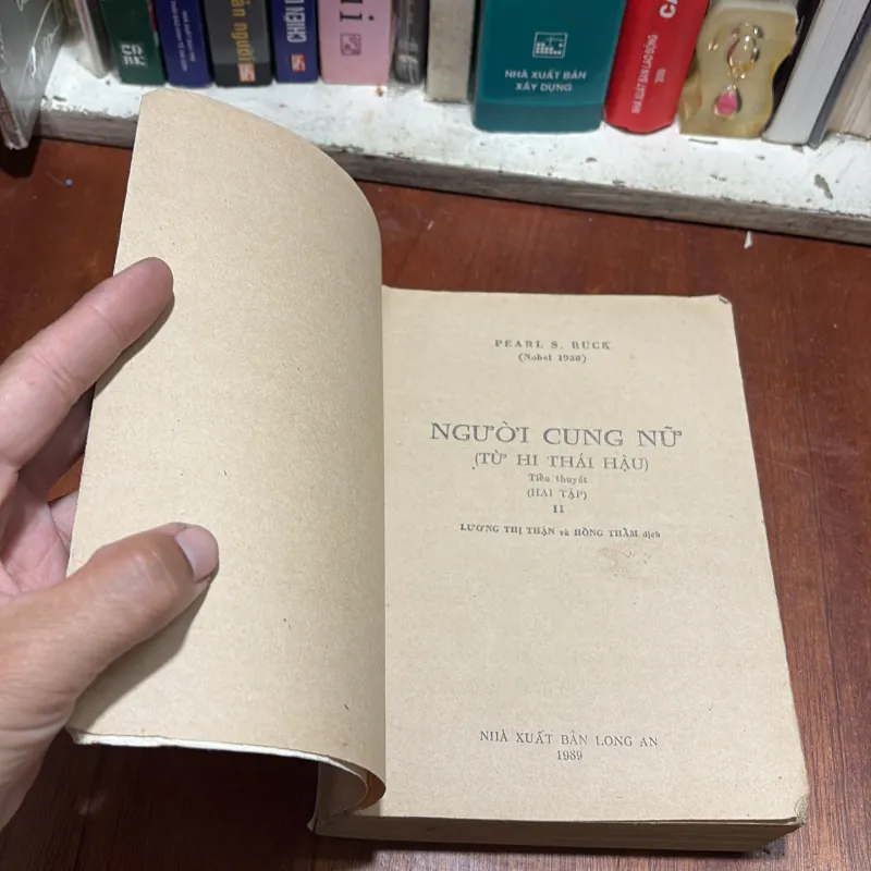 [Sách 8x] - II Người Cung Nữ _ Từ Hi Thái Hậu (Quyển 2) - PEARL BUCK - 1989 797570