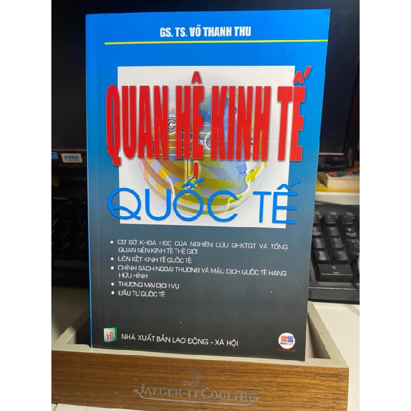 [Phiên Chợ Sách Cũ] Quan Hệ Kinh Tế Quốc Tế - GS TS Võ Thanh Thu 0506 467659