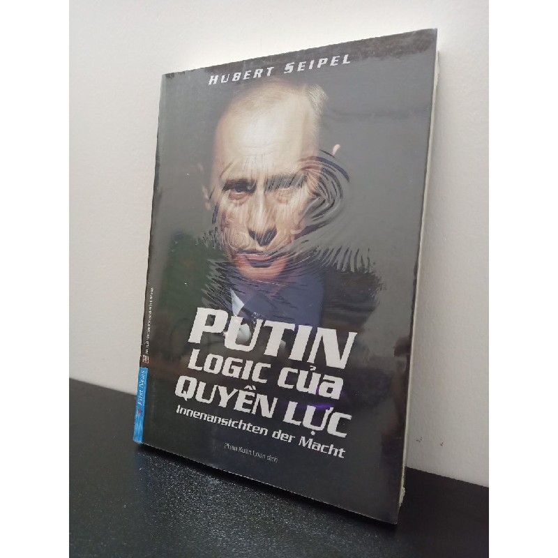 Putin Logic Của Quyền Lực (Tái Bản 2020) Hubert Seipel New 100% ASB2702  Chính trị 66524