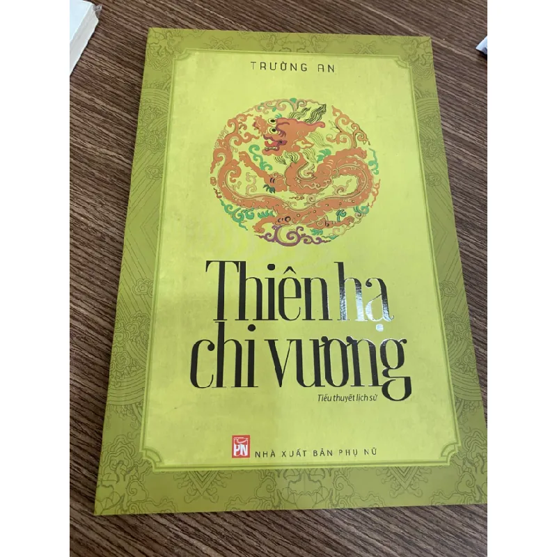 Thiên Hạ Chi Vương-Tác giả Trường An- Tiểu thuyết lịch sử STB712 Blogmeo 27525 588149