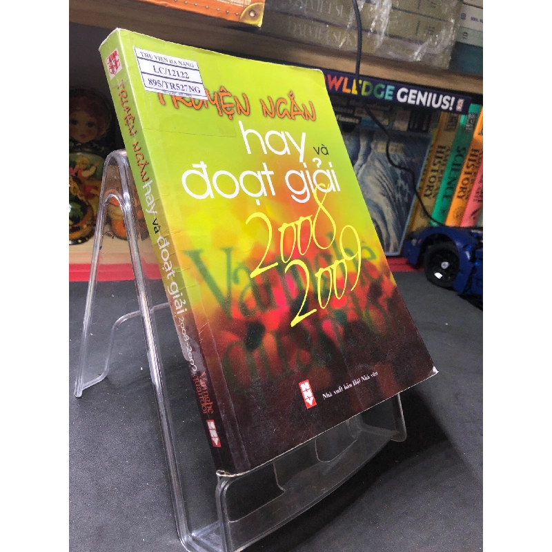 Truyện ngắn hay và đoạt giải mới 70% ố bẩn gãy gáy có dấu mộc và viết nhẹ trang đầu 2008 - 2009 năm 2010 Nhiều tác giả HPB0906 SÁCH VĂN HỌC 914740