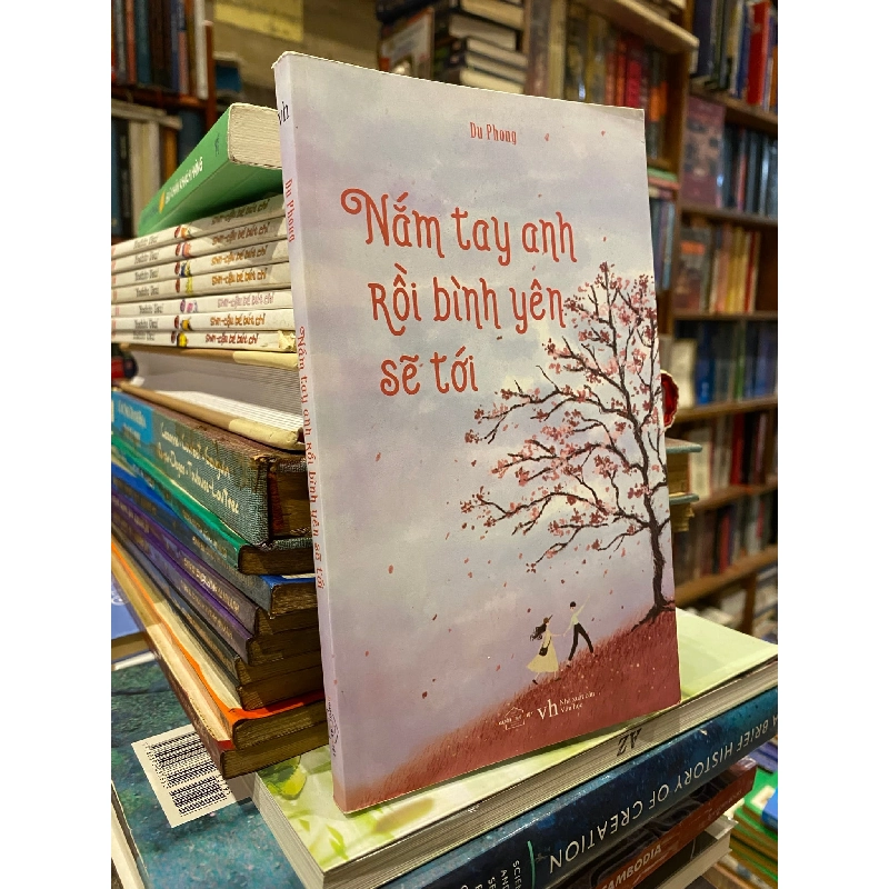 Nắm tay anh rồi bình yên sẽ tới - Du Phong 179932