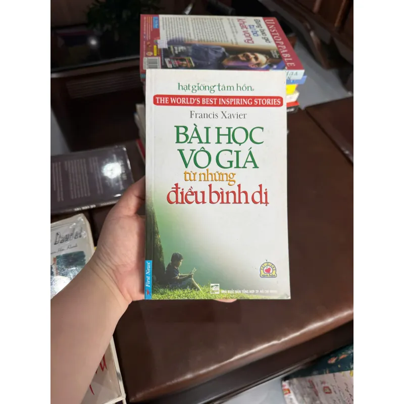 BÀI HỌC VÔ GIÁ TỪ NHỮNG ĐIỀU BÌNH DỊ- K4 1028200