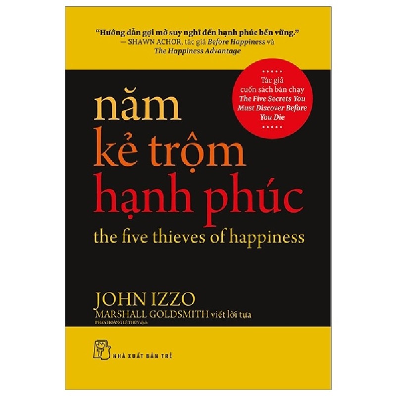 Năm Kẻ Trộm Hạnh Phúc - John Izzo 133043