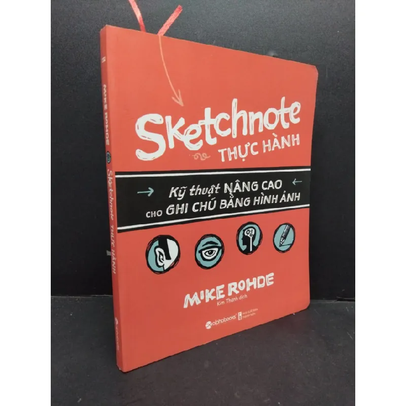 [Sách Cũ SCGR] Sketchnote thực hành mới 90% bẩn nhẹ 2019 HCM1410 Mike Rohde KỸ NĂNG 678421