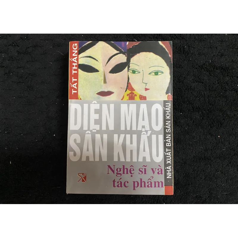 Diện mạo sân khấu: Nghệ sĩ và tác phẩm - Tất Thắng 1021952