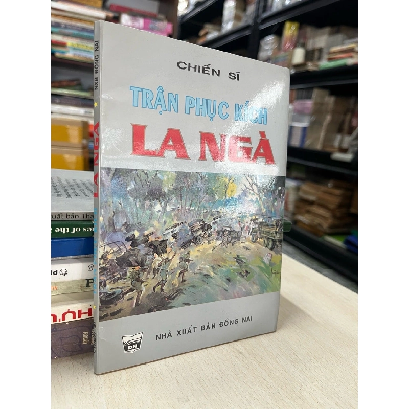 Trận phục kích La Ngà 728242