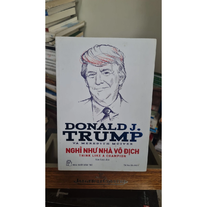 Nghĩ như nhà vô địch mới 70% ố nhiều 2017 Donald J.Trump [2001] SÁCH DANH NHÂN 407711