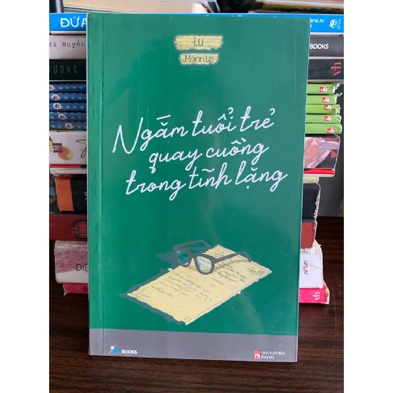 Ngắm tuổi trẻ quay cuồng trong tĩnh lặng – Lư MannUp 572272