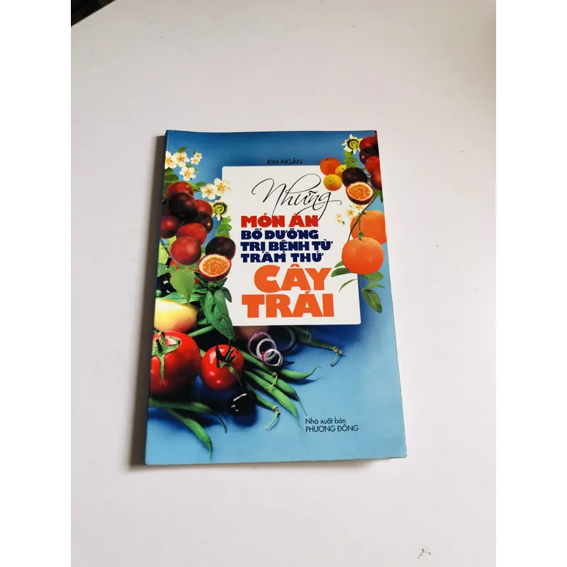 NHỮNG MÓN ĂN BỔ DƯỠNG TRỊ BỆNH TỪ TRĂM THỨ CÂY TRÁI 693681