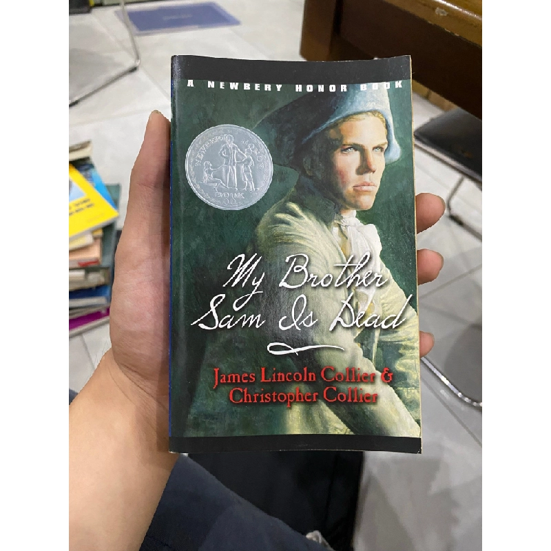 My Brother Sam Is Dead - James Lincoln Collier and Christopher Collier 498655