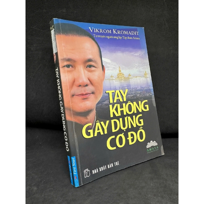 [Phiên Chợ Sách Cũ] Tay Không Gây Dựng Cơ Đồ, 2009 - Vikrom Kromadit H1809 SBM 924680