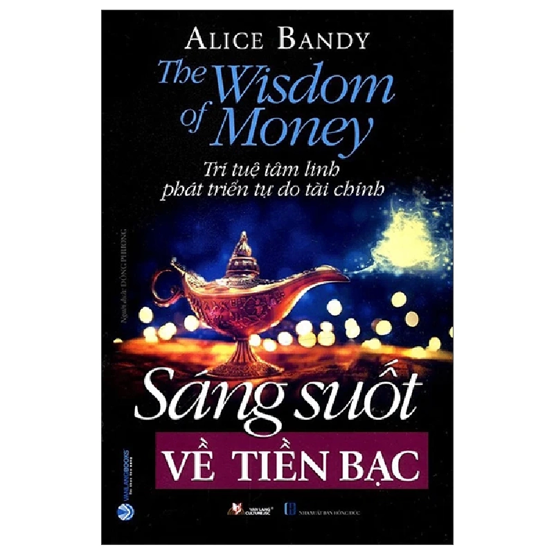 Sáng suốt về tiền bạc - Alice Bandy - 16/05/2022 (XB) - Văn lang 777533