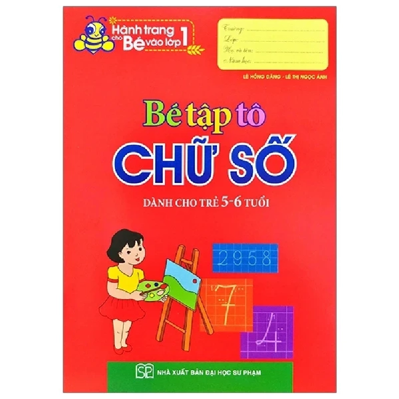 Hành Trang Cho Bé Vào Lớp 1 - Bé Tập Tô Chữ Số - Lê Hồng Đăng, Lê Thị Ngọc Ánh 318643