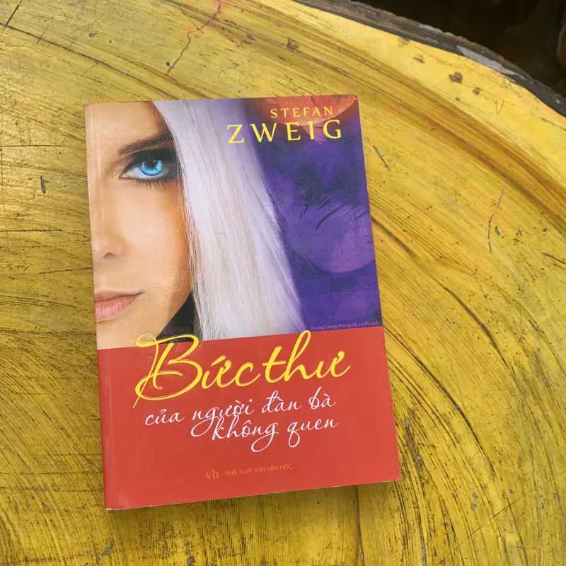  BỨC THƯ CỦA NGƯỜI ĐÀN BÀ KHÔNG QUEN- Stephan zweig 744834
