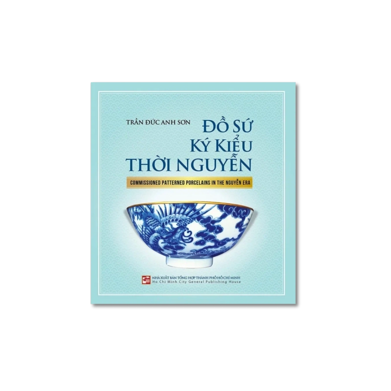 Đồ sứ ký kiểu thời nguyễn_Commissioned Patterned Porcelains In The Nguyễn Era - Trần Đức Anh Sơn 725407