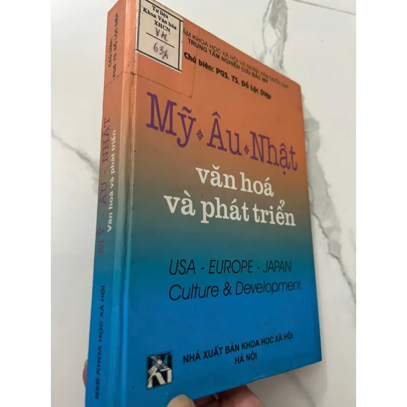 Mỹ - Âu - Nhật văn hoá và phát triển - PGS. TS. Đỗ Lộc Diệp (Chủ biên) 699469
