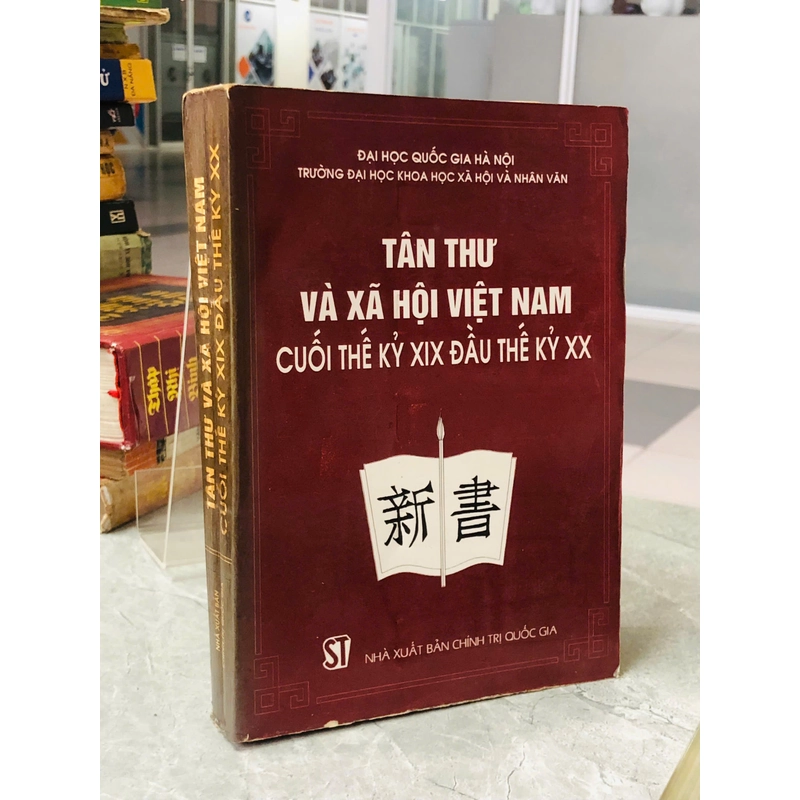 TÂN THƯ VÀ XÃ HỘI VIỆT NAM CUỐI THẾ KỶ XIX ĐẦU THẾ KỶ XX 466577