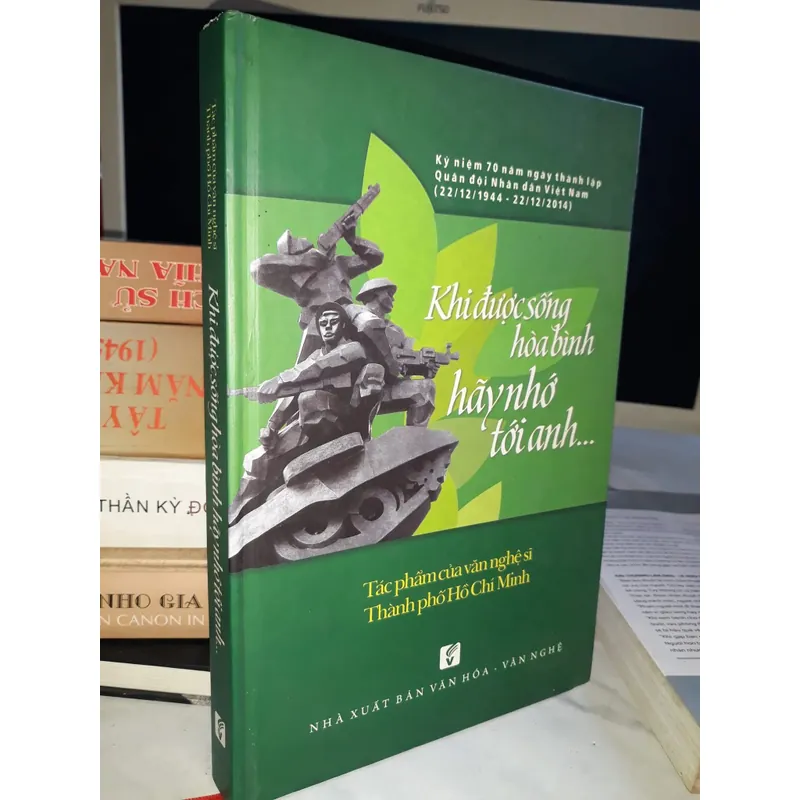 Khi được sống hòa bình hãy nhớ tới anh 598603