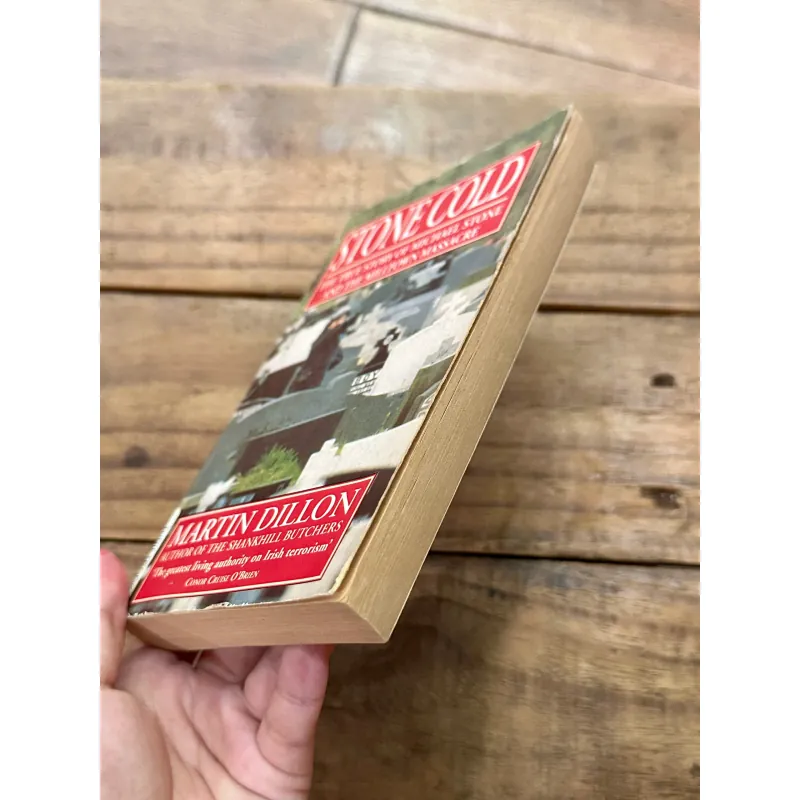 Stone Cold: The True Story of Michael Stone and the Milltown Massacre - Martin Dillon 734949