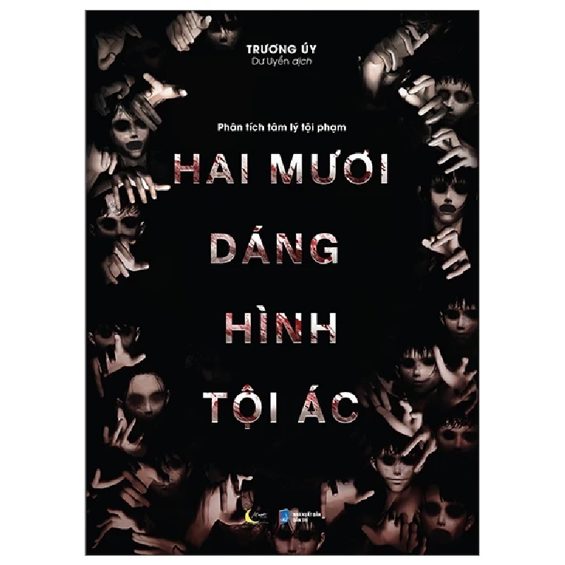 Phân Tích Tâm Lý Tội Phạm - Hai Mươi Dáng Hình Tội Ác - Trương Uý ASB.PO Oreka-Blogmeo120125 371376