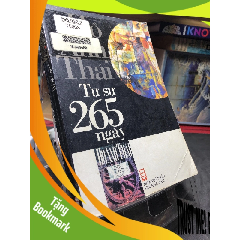 (TẶNG BOOKMARK) Tự sự 265 ngày mới 70% ố bẩn có dấu mộc và viết nhẹ trang đầu 2003 Hồ Anh Thái RBK0906 SÁCH VĂN HỌC 955581