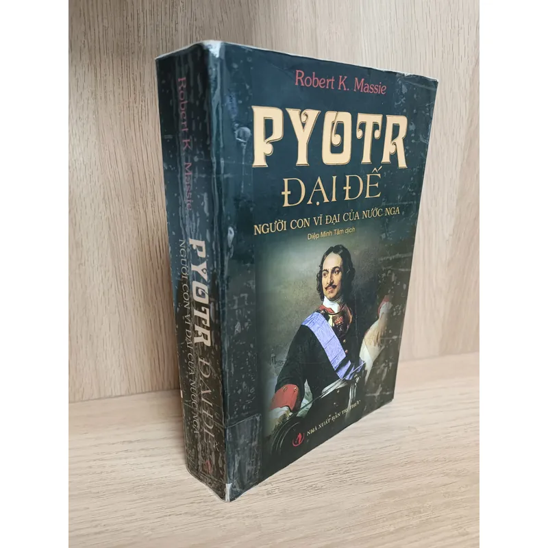 Pyotr Đại đế người con vĩ đại của nước Nga 723160