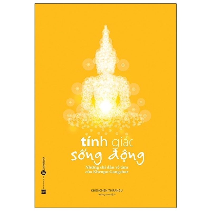 Tính giác sống động - Thrangu Rinpoche 2020 New 100% HCM.PO 28708