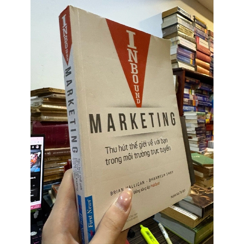 Marketing thu hút thế giới về với bạn trong môi trường trực tuyến - Brian Halligan - Dharmesh Shah 790424