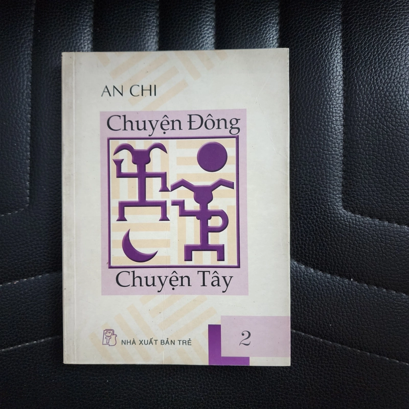 Chuyện Đông chuyện Tây | An Chi | tập 2 442833