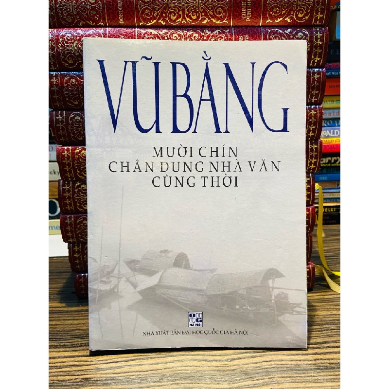 Mười chín chân dung nhà văn cùng thời - Vũ Bằng 159679