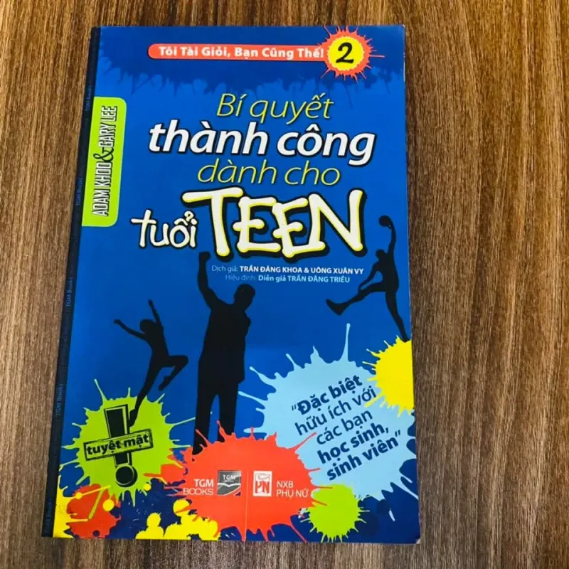 Tôi Tài Giỏi, Bạn Cũng Thế! 2 - Bí Quyết Thành Công Dành Cho Tuổi TEEN#HATRA 994366